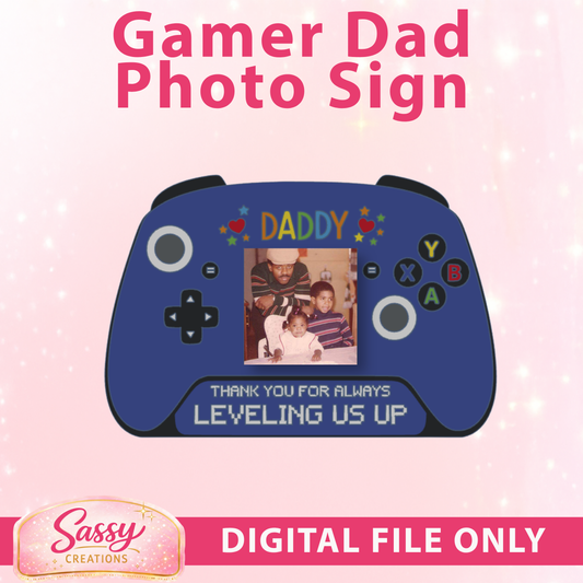 Gamer Dad Photo Sign